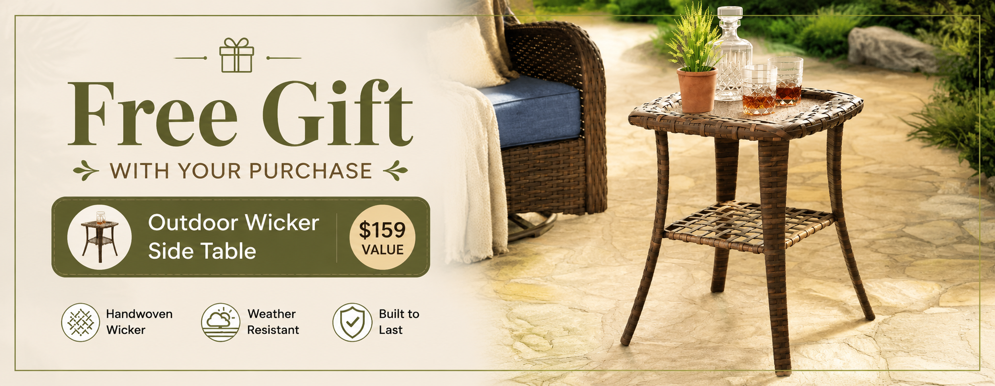 Promotional banner for an outdoor wicker side table, showing a dark brown woven wicker table on a stone patio next to a wicker chair, with text offering a free gift with purchase.